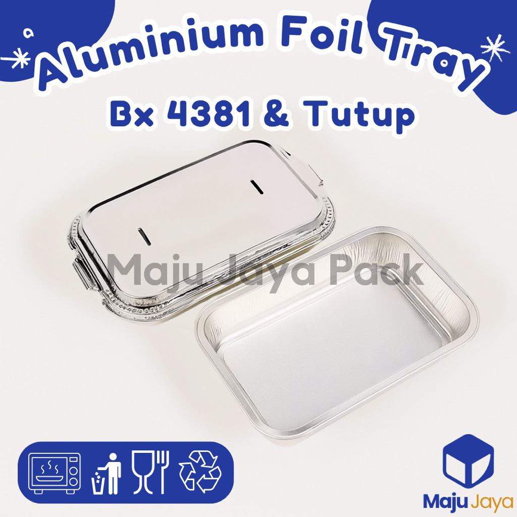 Maju Jaya - Alumunium Foil Tray BX 4381 & Tutup / Alufoil Tray Makanan BX 4381 & Lid Tutup / Tray Al