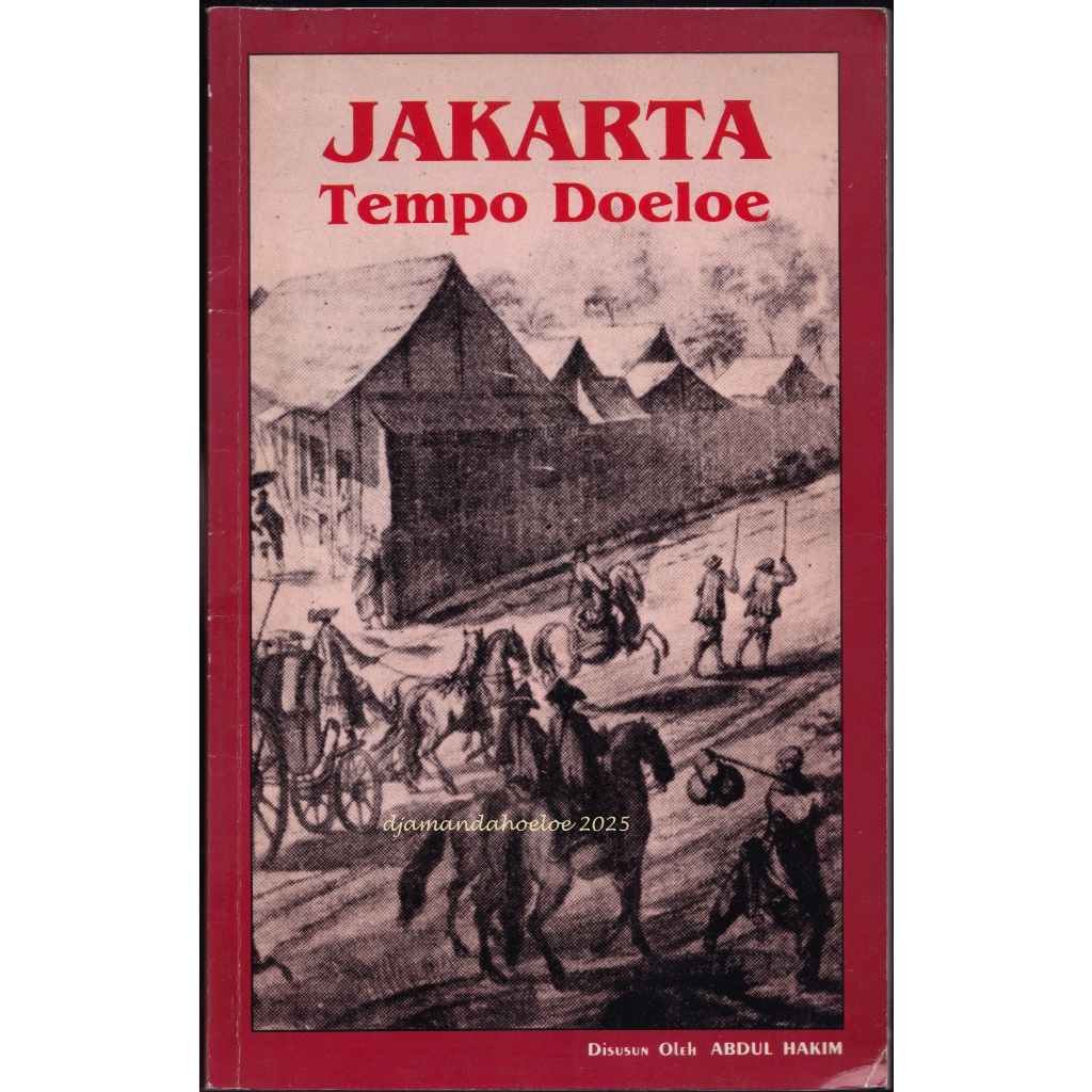 Buku Koleksi: Jakarta Tempo Doeloe terbitan 1993