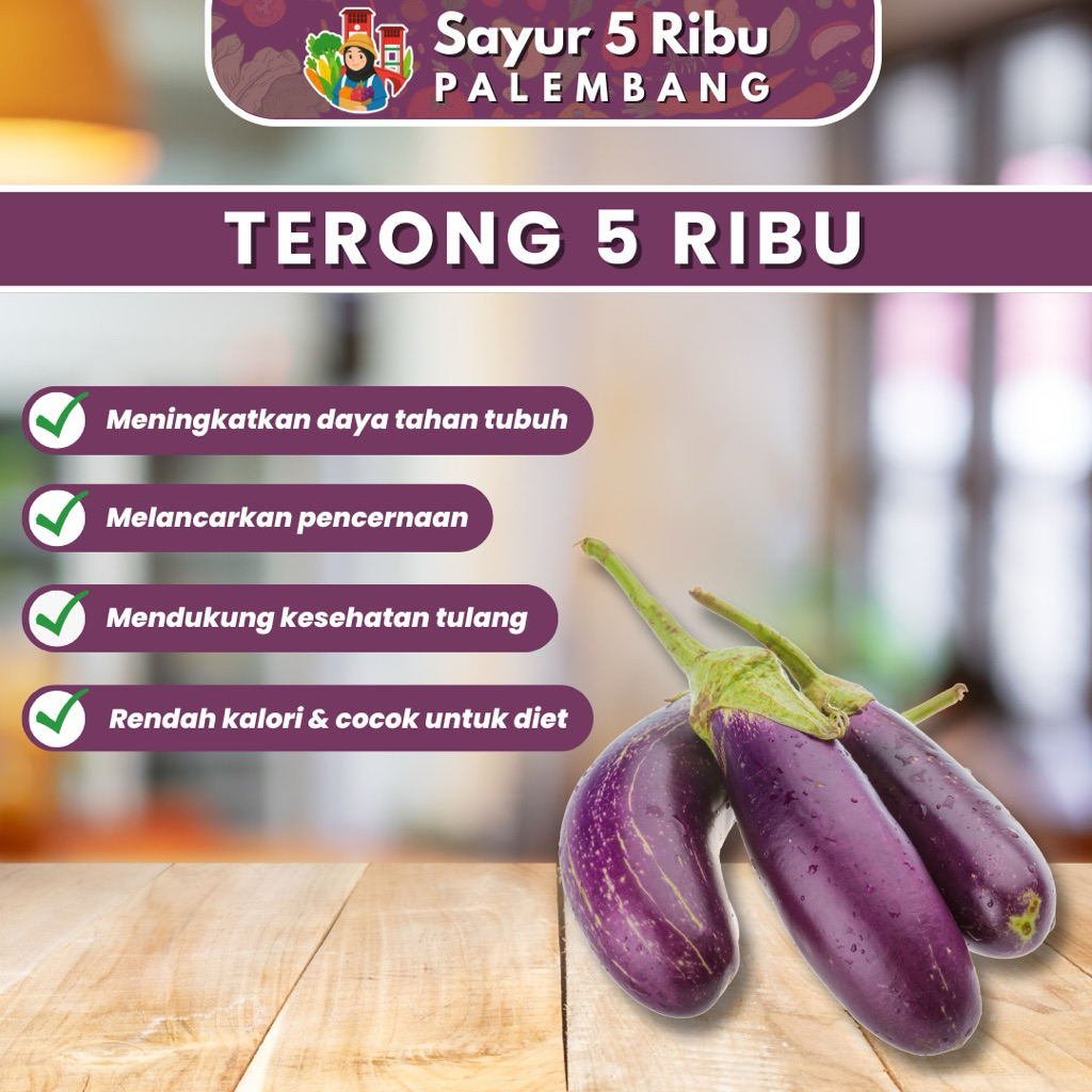 

Terong Ungu - Sayur Segar Murah Serba 5 Ribu Palembang Sumsel