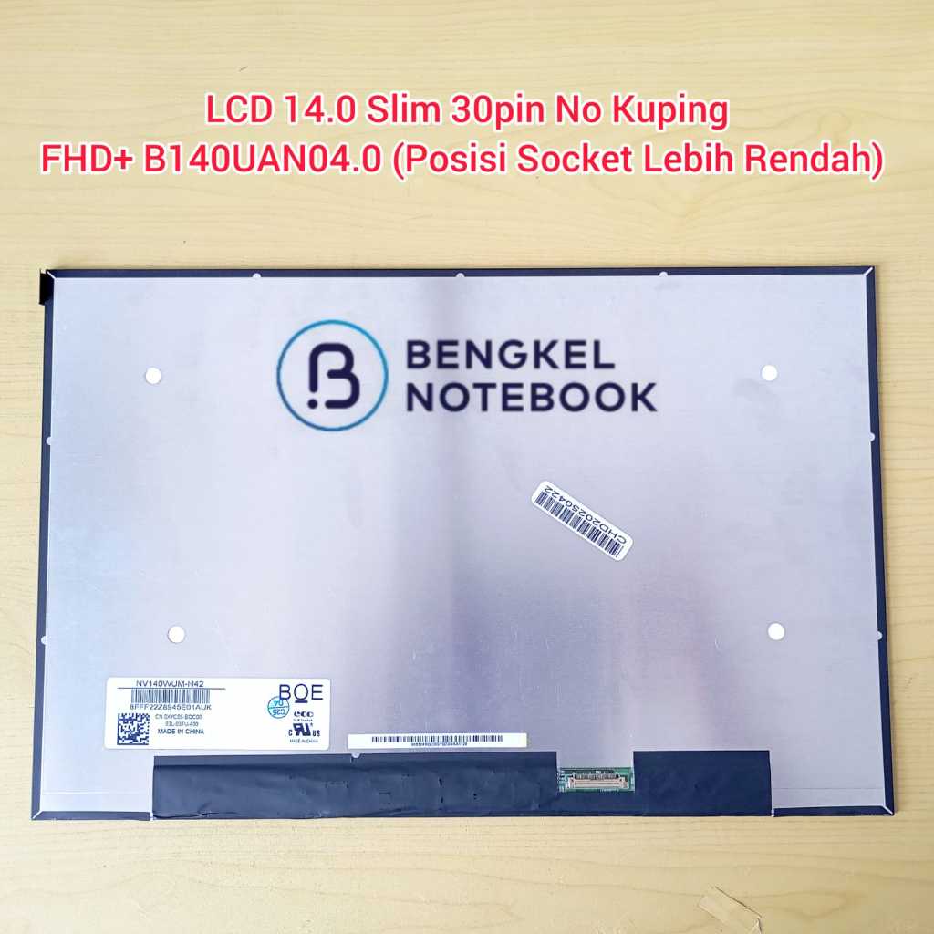 LCD 14.0” Slim 30pin No Kuping 1920x1200 FHD+ N140JCA-EEL NV140WUM-N42 LP140WU2-SPM1 Flat PCB Rata A