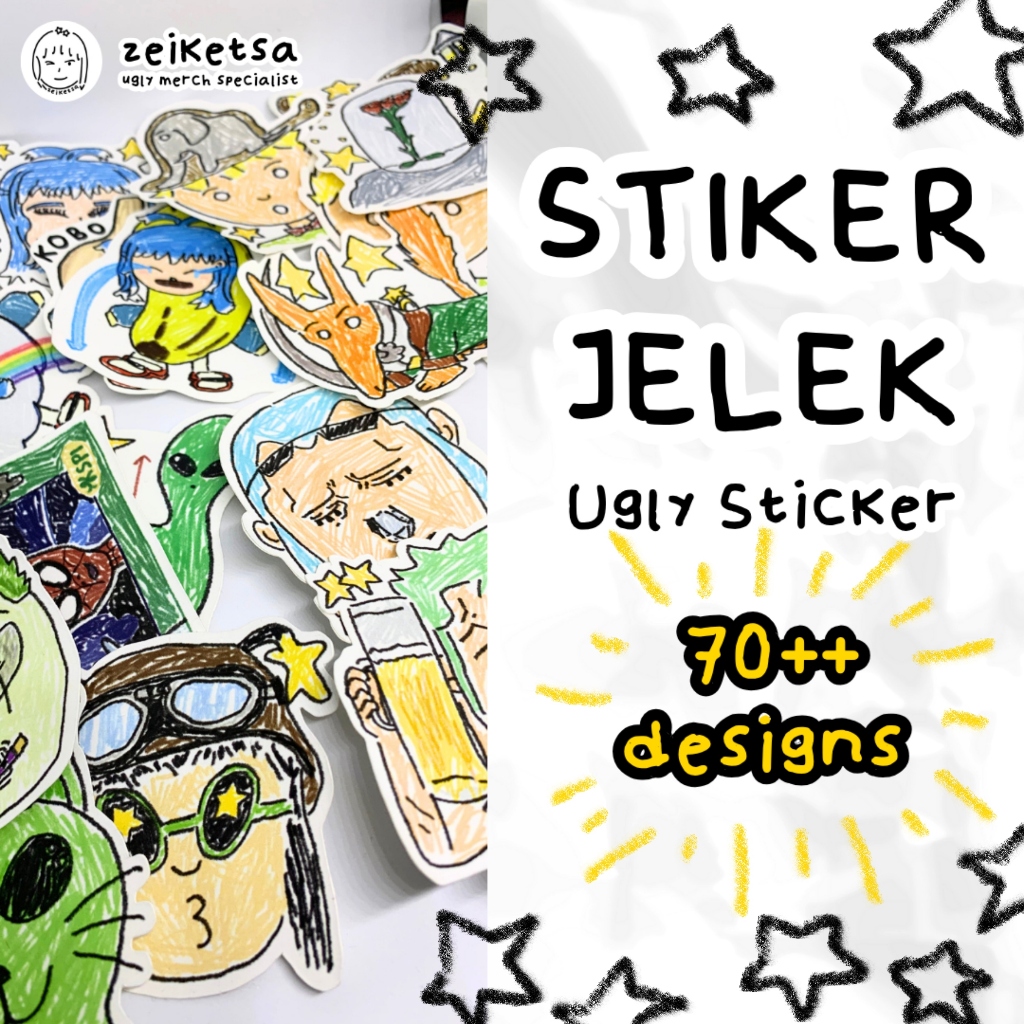 

ZEIKETSA Stiker Jelek / Ugly Stiker