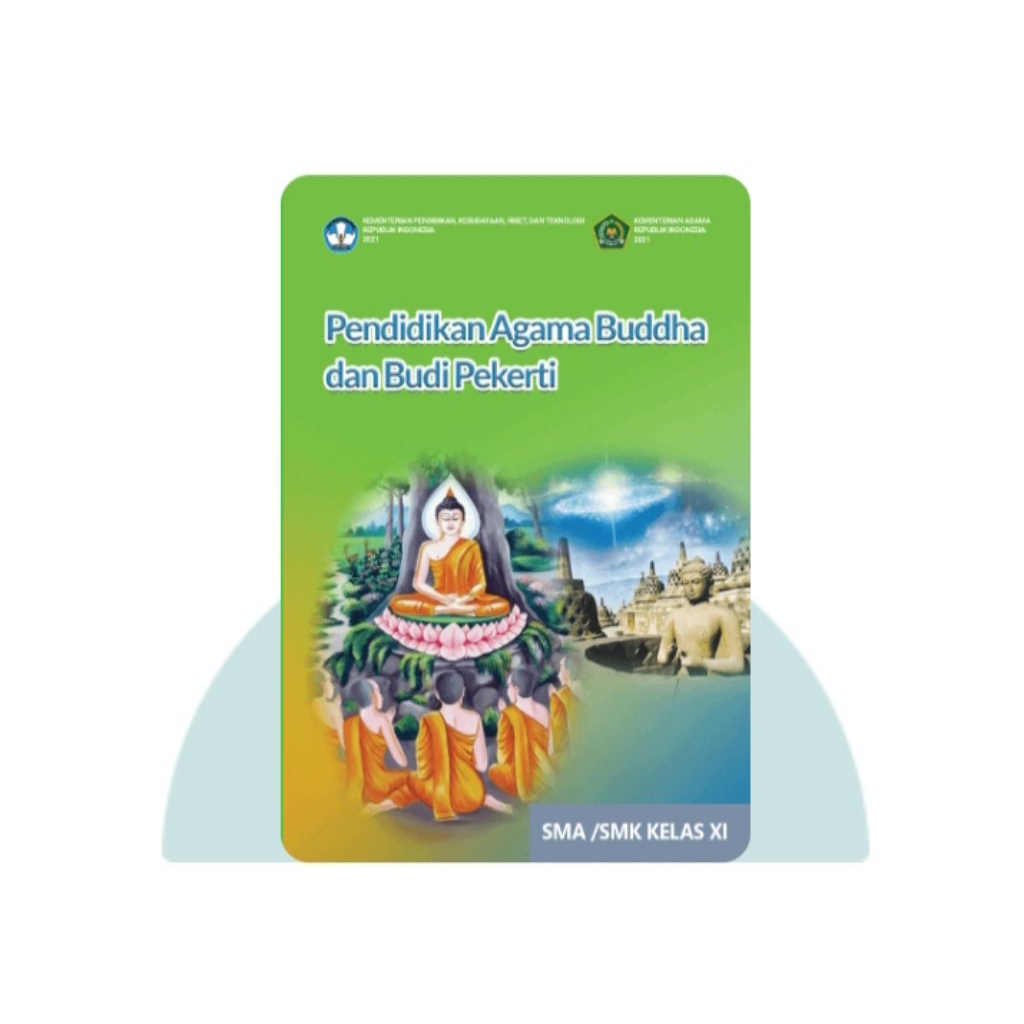 BUKU SISWA PENDIDIKAN AGAMA BUDDHA SMA KELAS 11