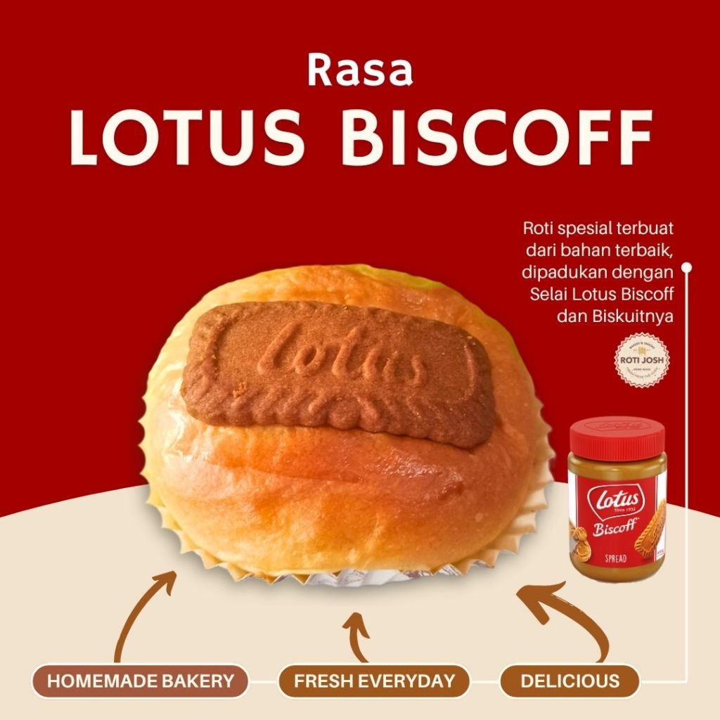 

Roti Lotus Biscoff - Selai Belgia - Roti Josh. (pesan sebelum jam 4 sore dikirim besok harinya)