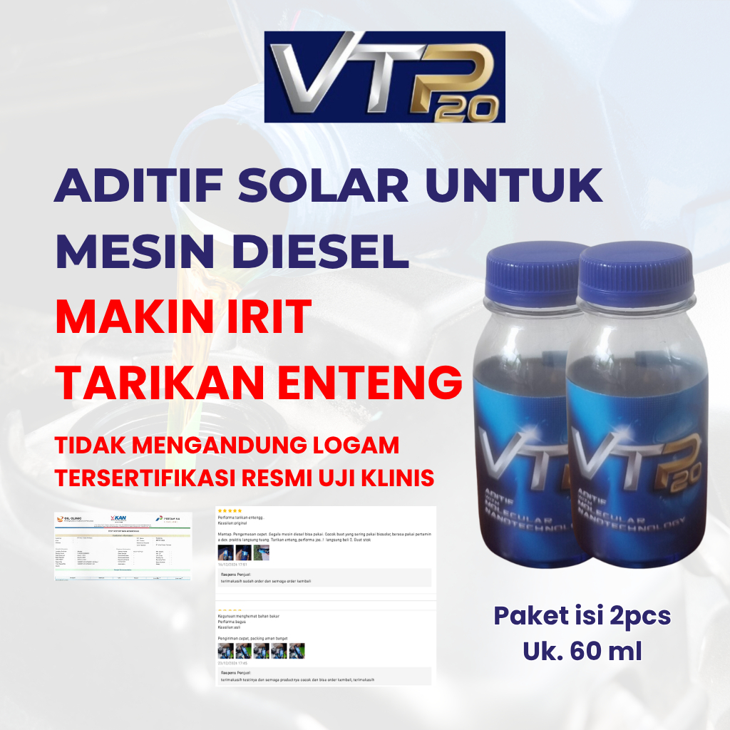 VTP20 Aditif Solar Non Logam – Penghemat BBM & Pembersih Mesin Diesel Mobil