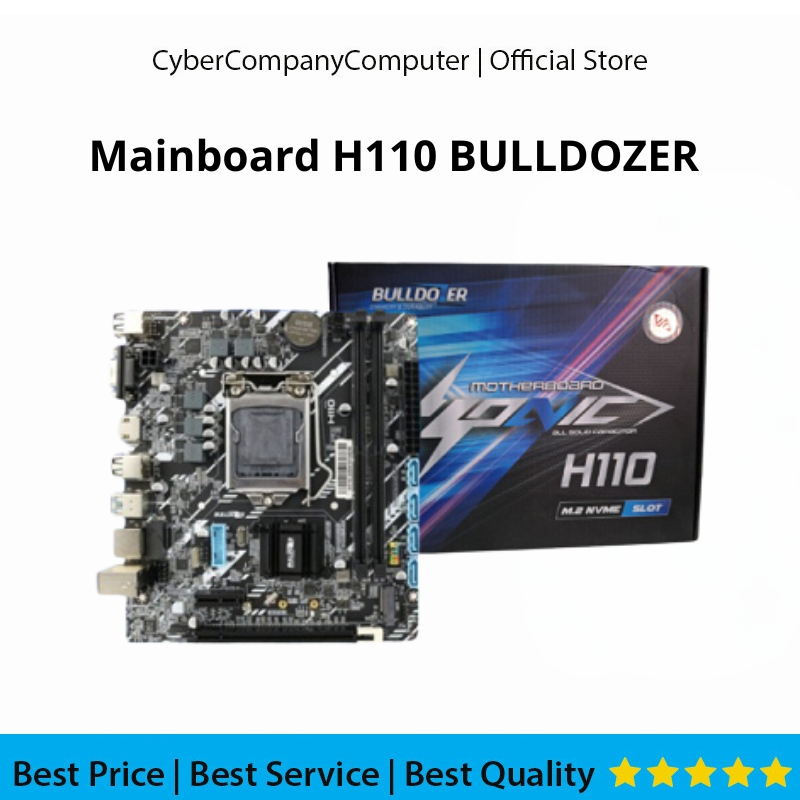 MAINBOARD H110 BULLDOZER - MOTHERBOARD H110 BULLDOZER SOCKET LGA 1151 DDR4 SUPPORT M2.NVME GEN 6/7/8