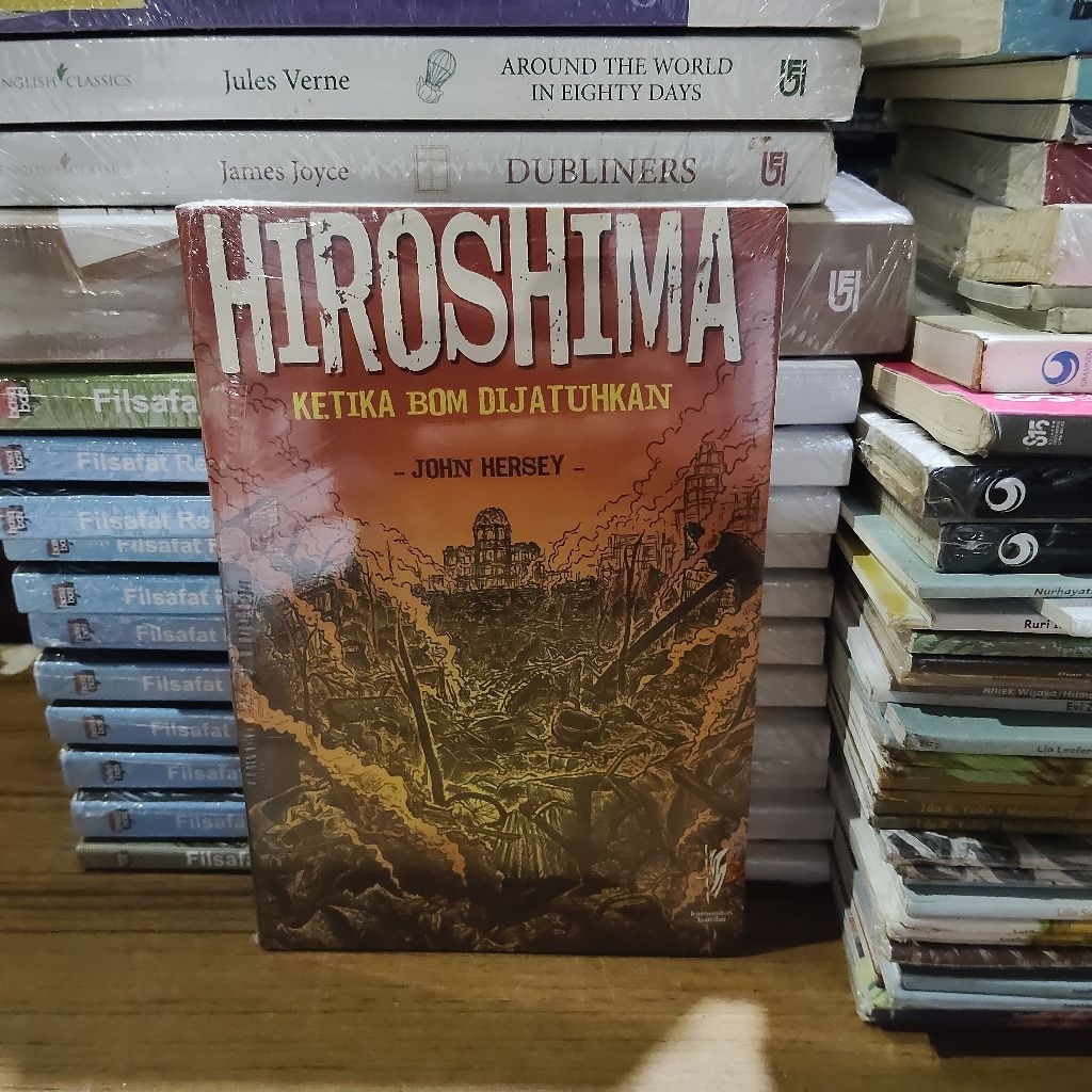 Buku Original • Hiroshima - Ketika Bom Dijatuhkan / JOHN HERSEY