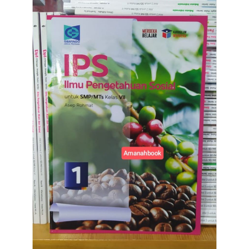 Buku IPS SMP Kelas 7 kurikulum Merdeka Grafindo