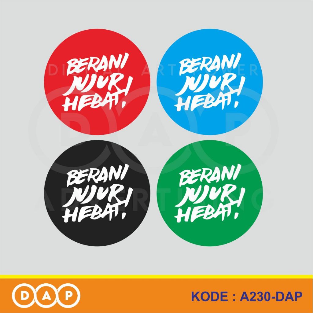 

A230 - Acrylic Sign, Stiker Akrilik Berani Jujur Hebat, Termurah, dan Bisa Custom
