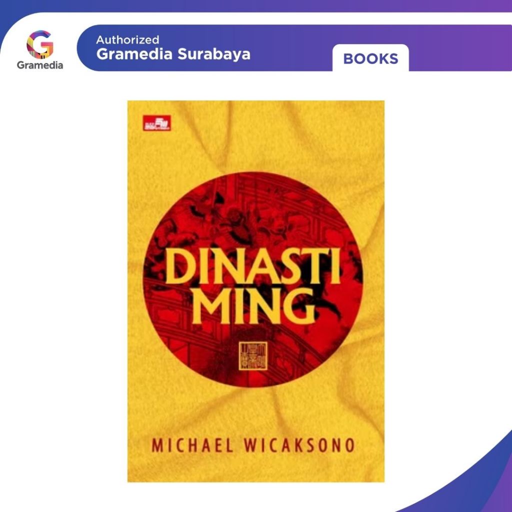Gramedia Surabaya -  Dinasti Ming