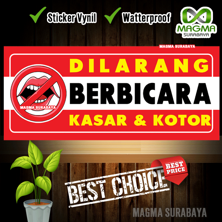 

Stiker Dilarang berbicara kasar dan kotor