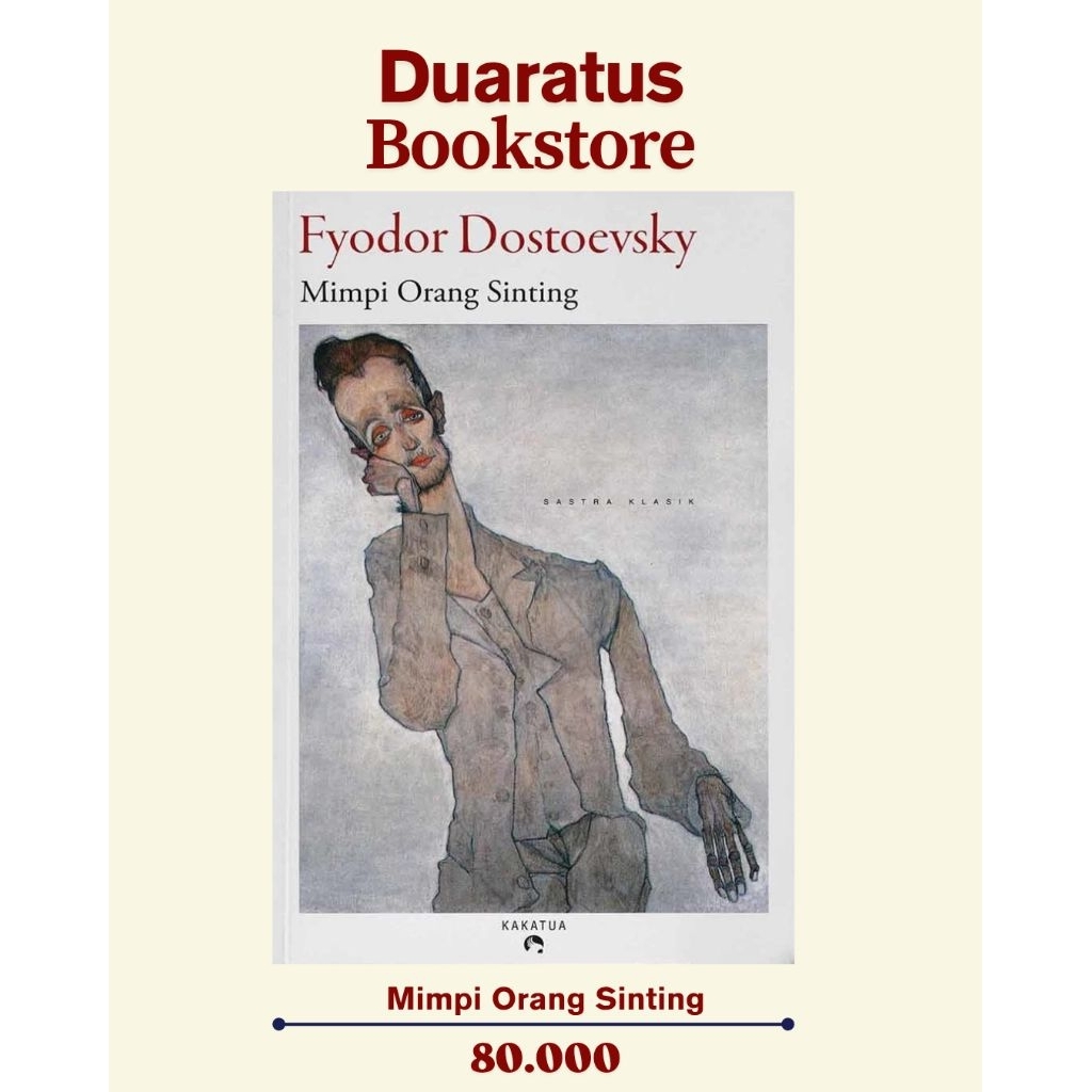 Mimpi Orang Sinting – Fyodor Dostevesky