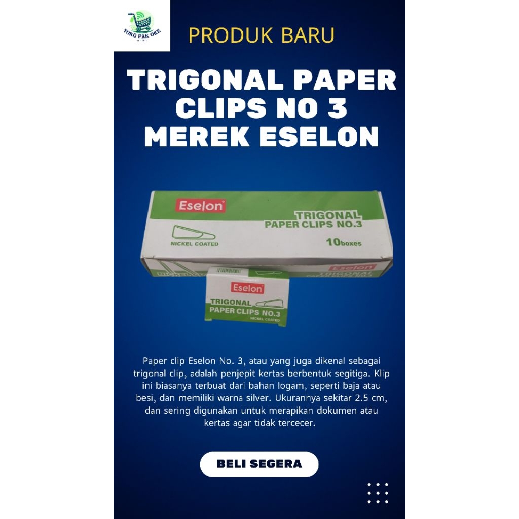 

Jual Trigonal Clip No 3/Paper Clip Segitiga Merek Eselon