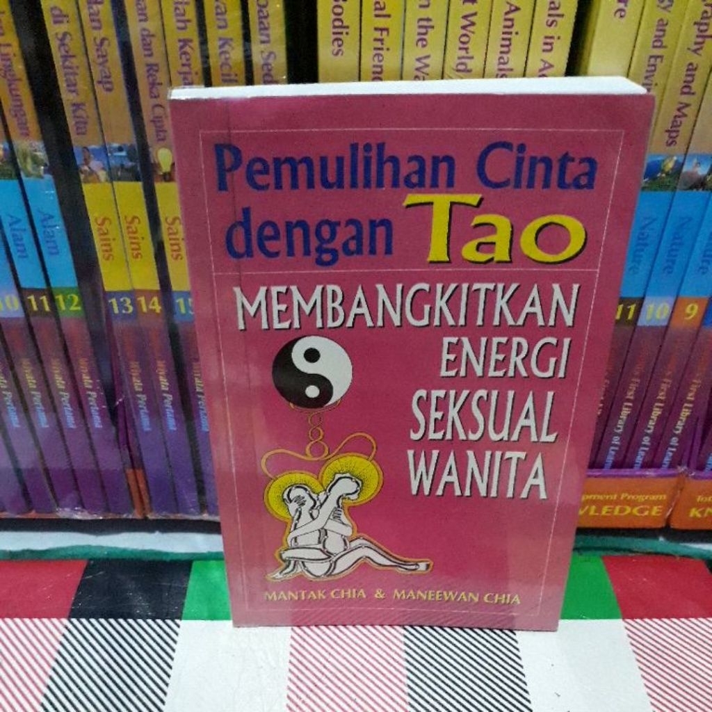 MANTAK CHIA & MANEEWAN CHIA PEMULIHAN CINTA DENGAN TAO MEMBANGKITKAN ENERGI SEKSUAL WANITA