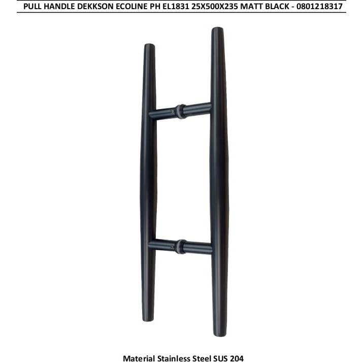 PULL HANDLE DEKKSON ECOLINE PH EL1831 25X500X235 MATT BLACK Door Handle Pintu Dekson Hitam EL 1831 A