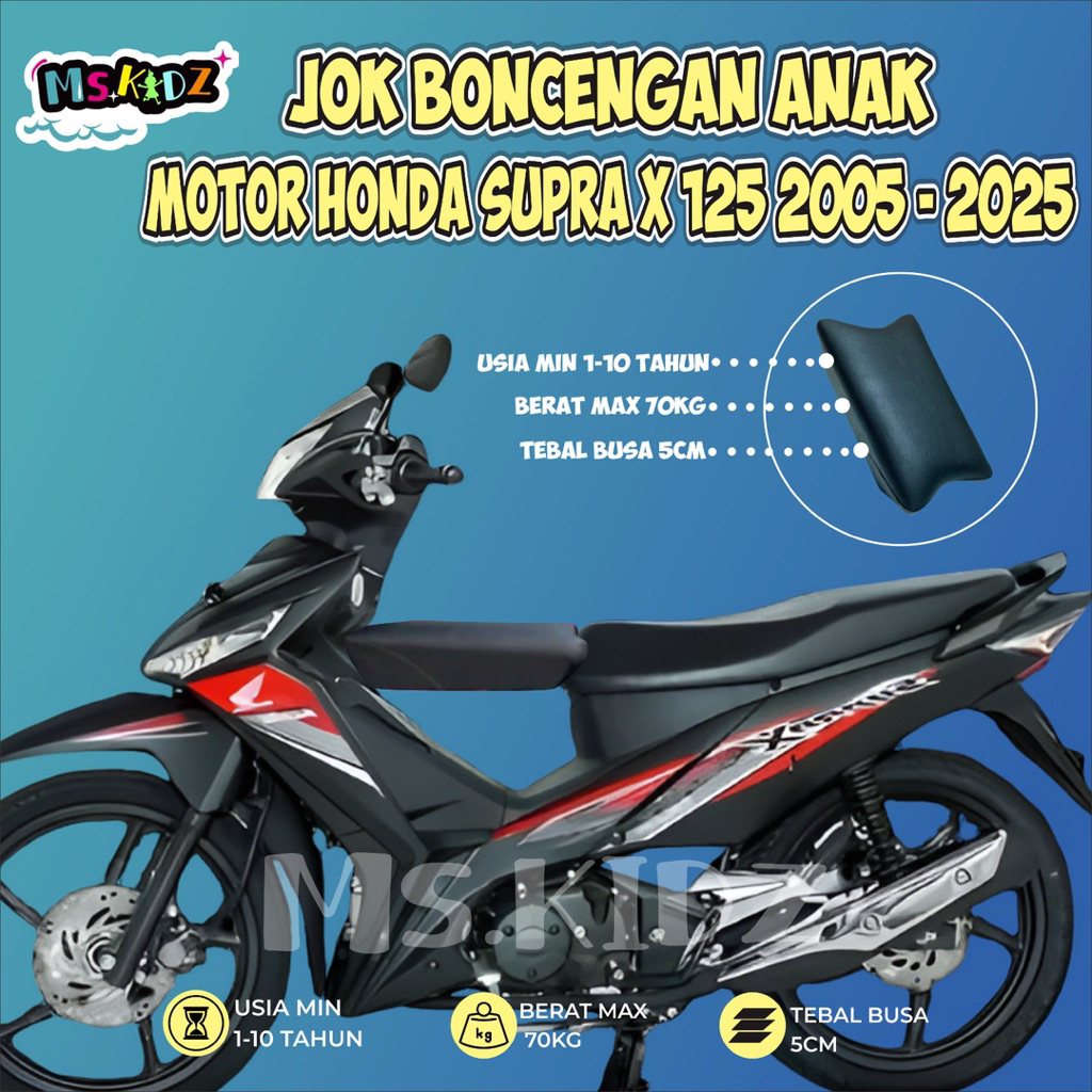 Jok Boncengan Anak Motor SUPRA X 125 2005 -2025 Kursi Dudukan Anak Motor Bebek