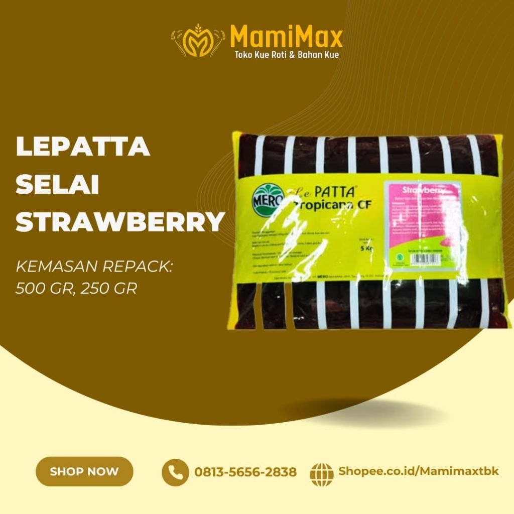 

SELAI LEPATTA STRAWBERRY REPACK 500 GRAM, 250 GRAM