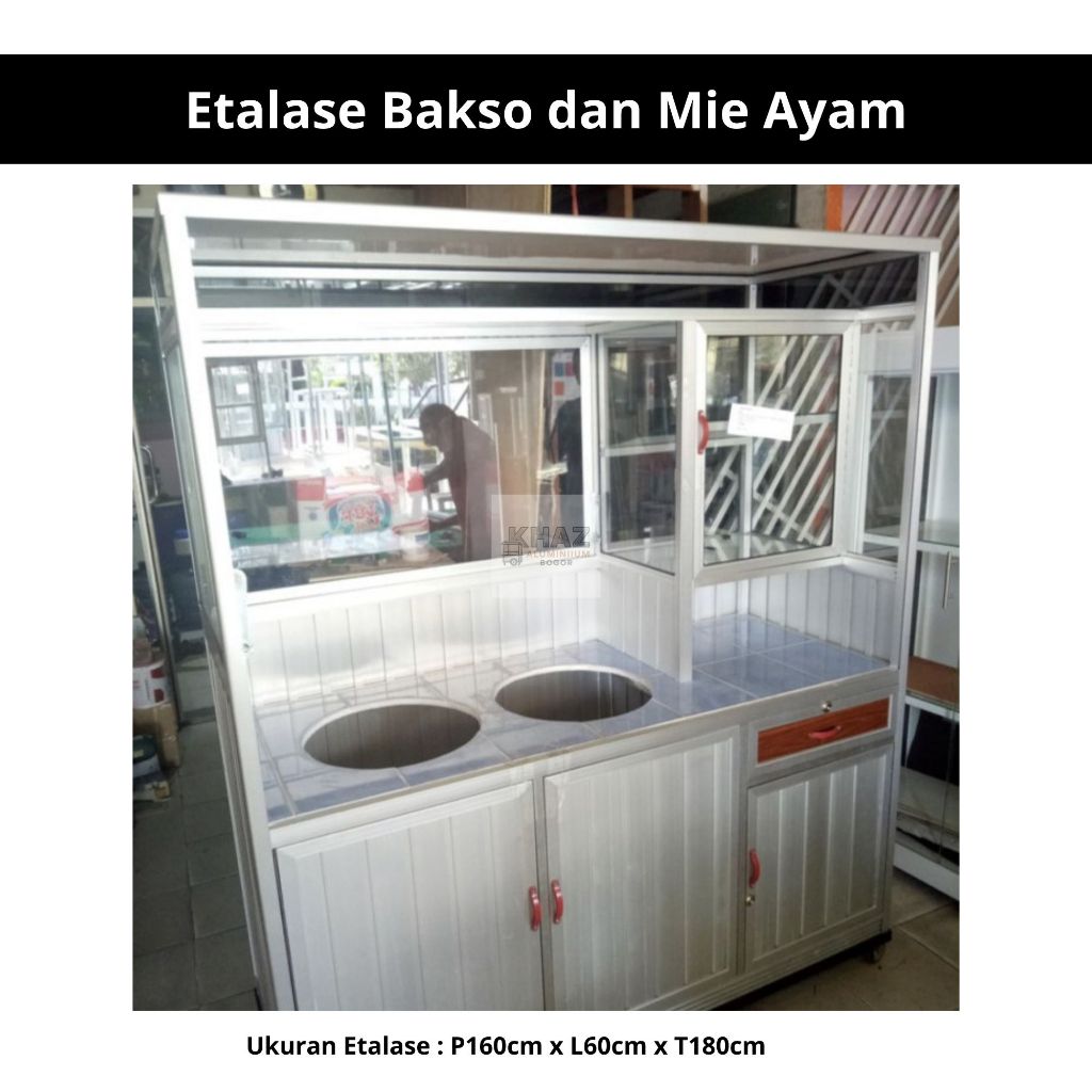 Etalase Bakso Mie Ayam Aluminium 160x60x180 cm | Gerobak Jualan Outdoor Indoor Kuat Tahan Lama