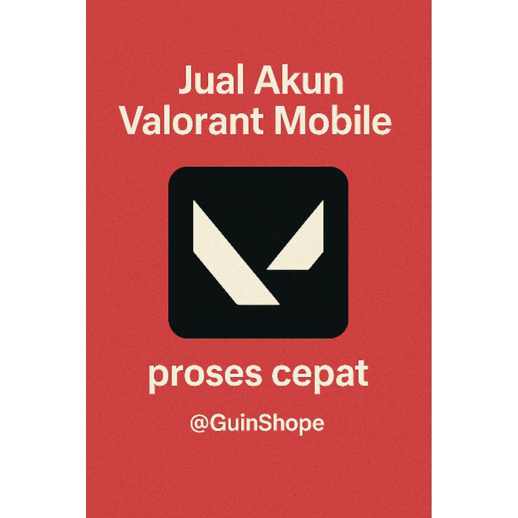AKUN VALORANT MOBILE