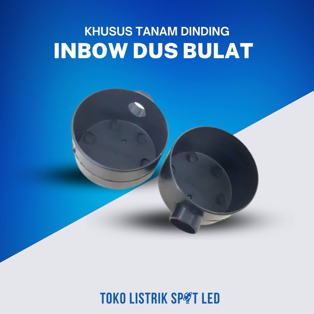 

Inbow Dus Bulat Murah Tanam Tembok
