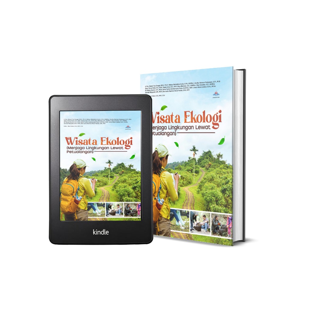 WISATA EKOLOGI : Menjaga Lingkungan Lewat Petualangan