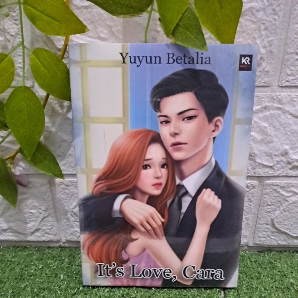 NOVEL IT'S LOVE CARA BY YUYUN BETALIA / YUYUN BATALIA