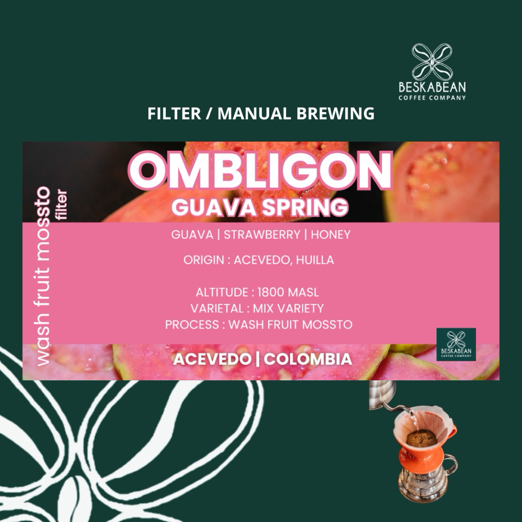 

15gr | 50gr | kopi colombia ombligon Guava Spring | Beskabean | wash fruit mossto