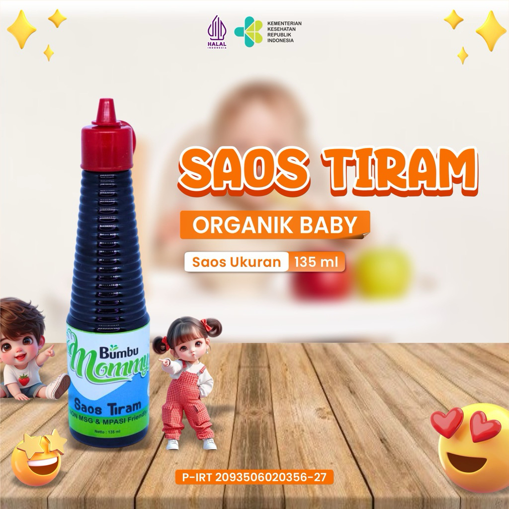 

SAOS TIRAM , BUMBU BAYI , BUMBU BUNDA , NON MSG , MASAKAN , BAHAN MAKANAN , BUMBU MOMMY 135ML