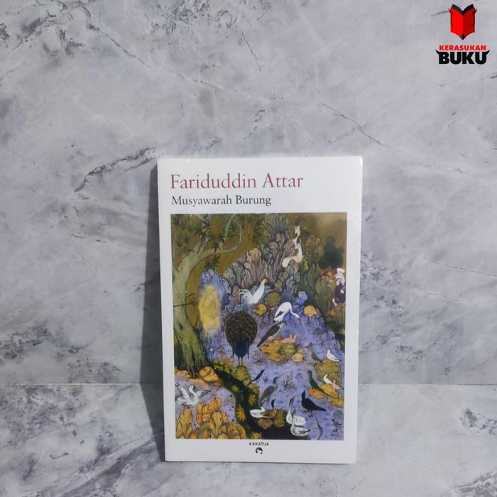 Musyawarah Burung - Buku Fariduddin Atta | Puisi
