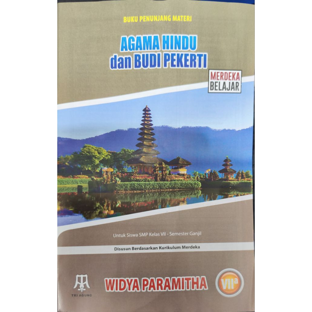 LKS TUNJUNG SARI KLS 7.8.9 SMP WIDYA PARAMITHA AGAMA HINDU SEMESTER 2 TRI AGUNG