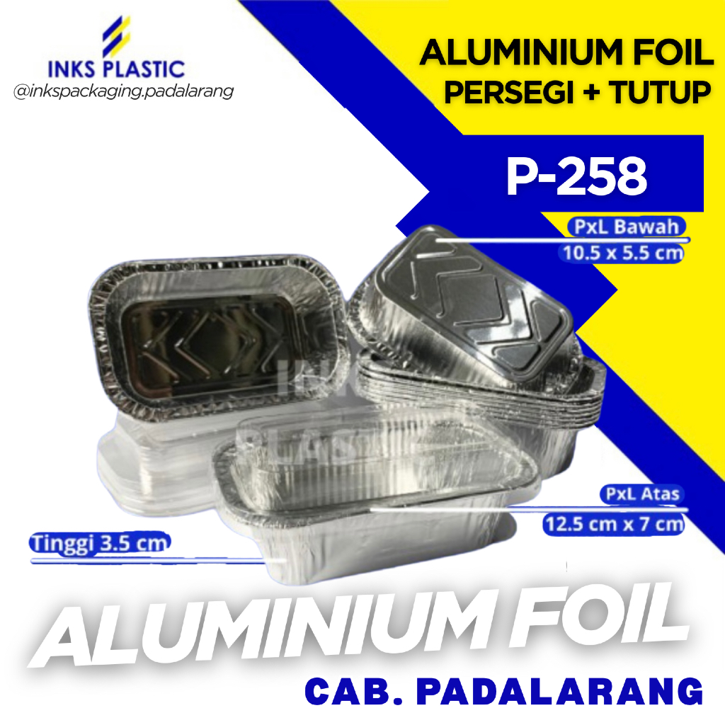 ALUMINIUM FOIL PERSEGI PLUS TUTUP P-258