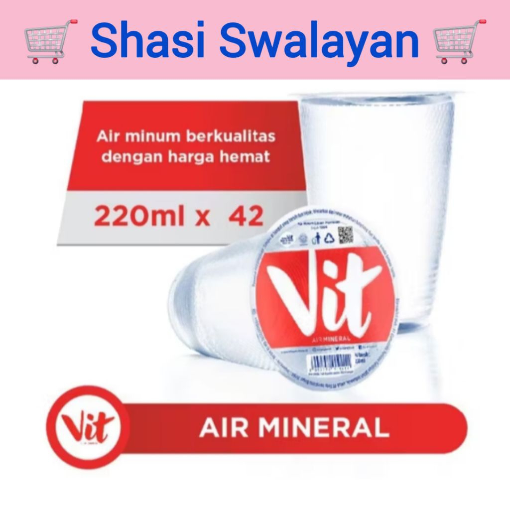 

VIT Gelas 220ml x 48pcs - Air Mineral 1 Karton