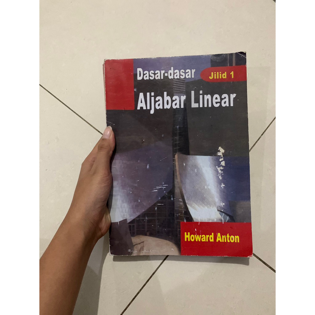 Dasar Aljabar Linear Jilid 1 Howard Anton Preloved Second Bekas - Buku TPB ITB