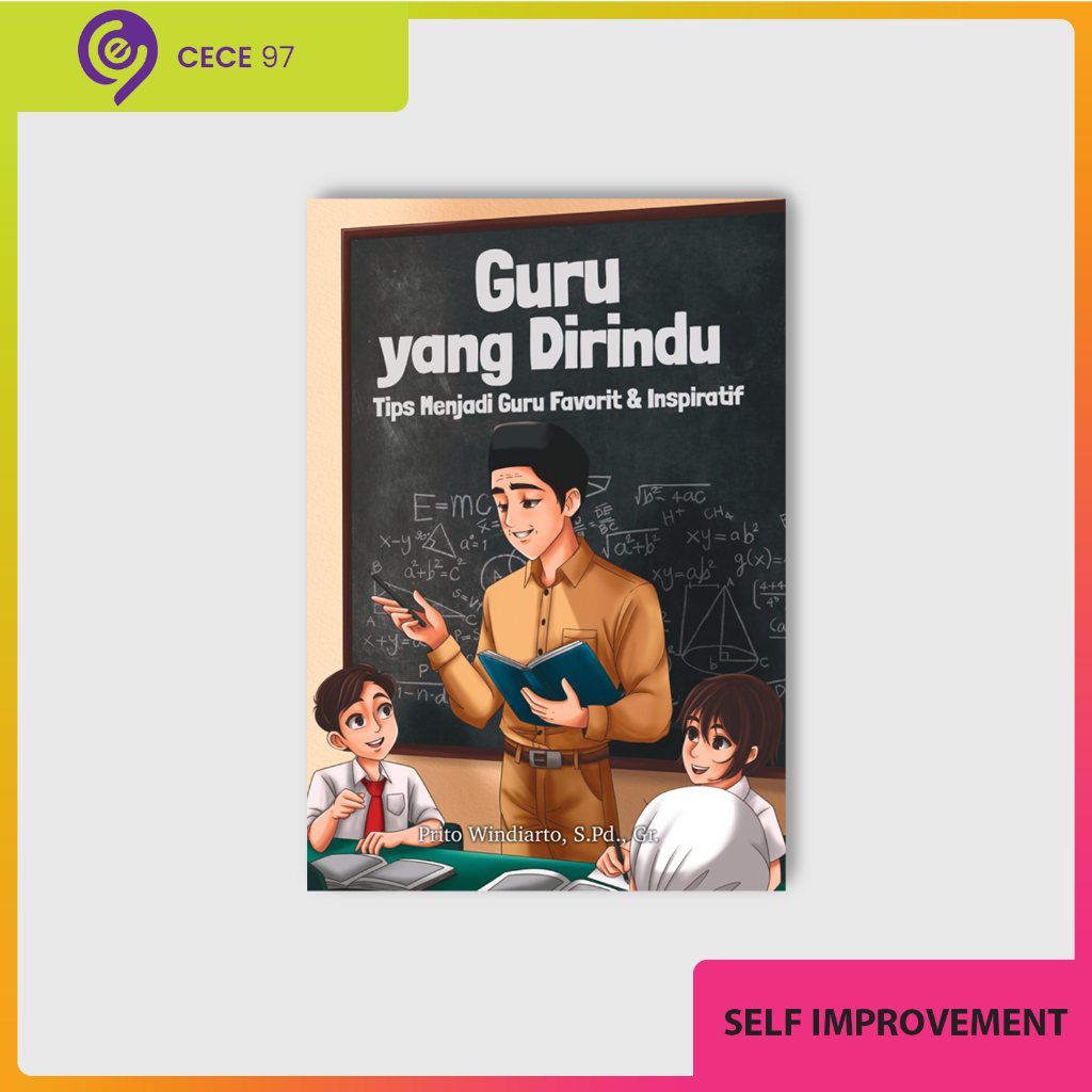 Guru yang Dirindu - Tips Menjadi Guru Favorit dan Inspiratif / Buku Self Improvement