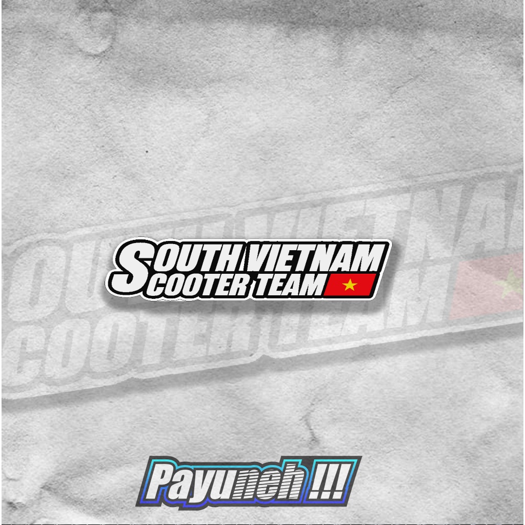 

STICKER KATA KATA SOUTH VIETNAM SCOOTER TEAM AESTHETIC ANTI AIR - STICKER HELM TUMBLER CASE HP DLL