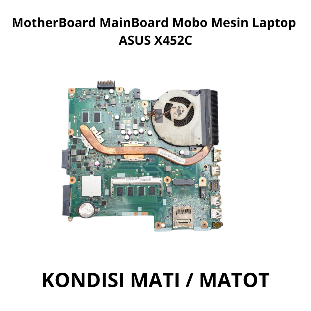 MotherBoard MainBoard Mobo Mesin Laptop ASUS X452C X452CA X452CP X452CAP MATOT BUAT BAHAN SAJA