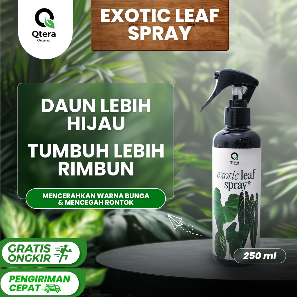 Qtera Organic - Exotic Leaf Spray 250ml - Pupuk Daun Tanaman Hias Semprot , Pupuk Daun Ready to Use,