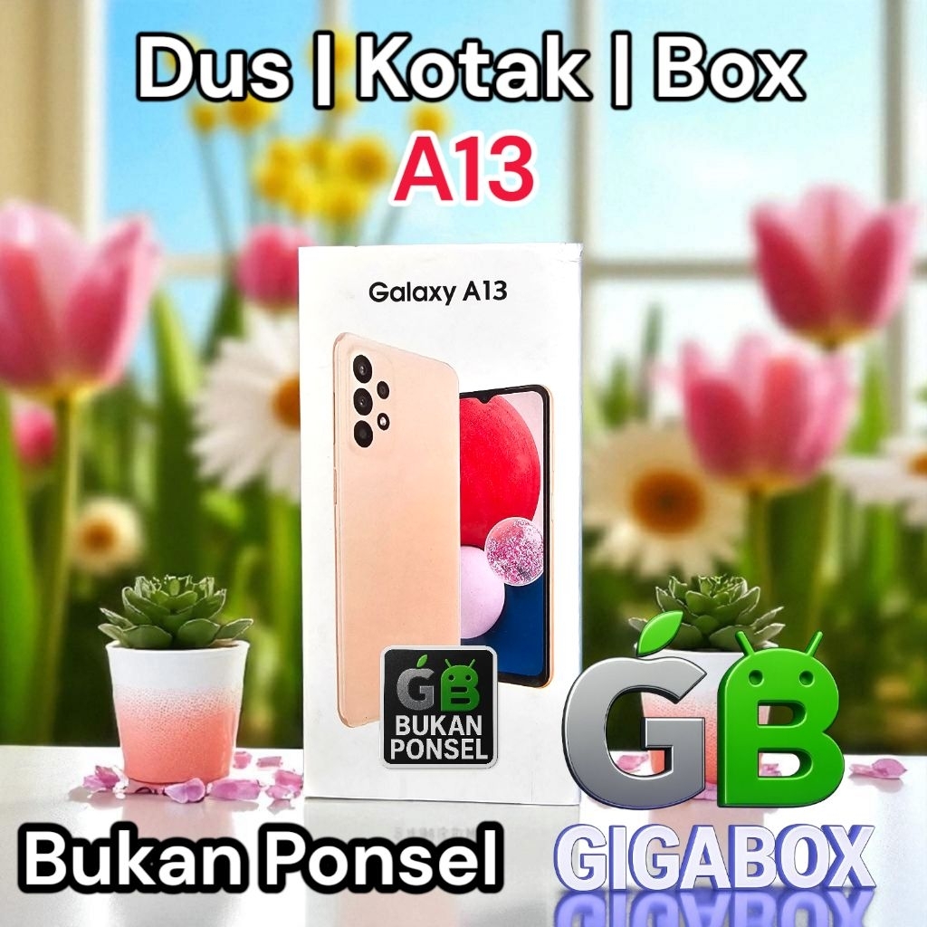 

Dus | Kardus | Box Galaxy A13 / A13 5G – Tersedia Dus Only & Fullset (Sesuai Catatan)