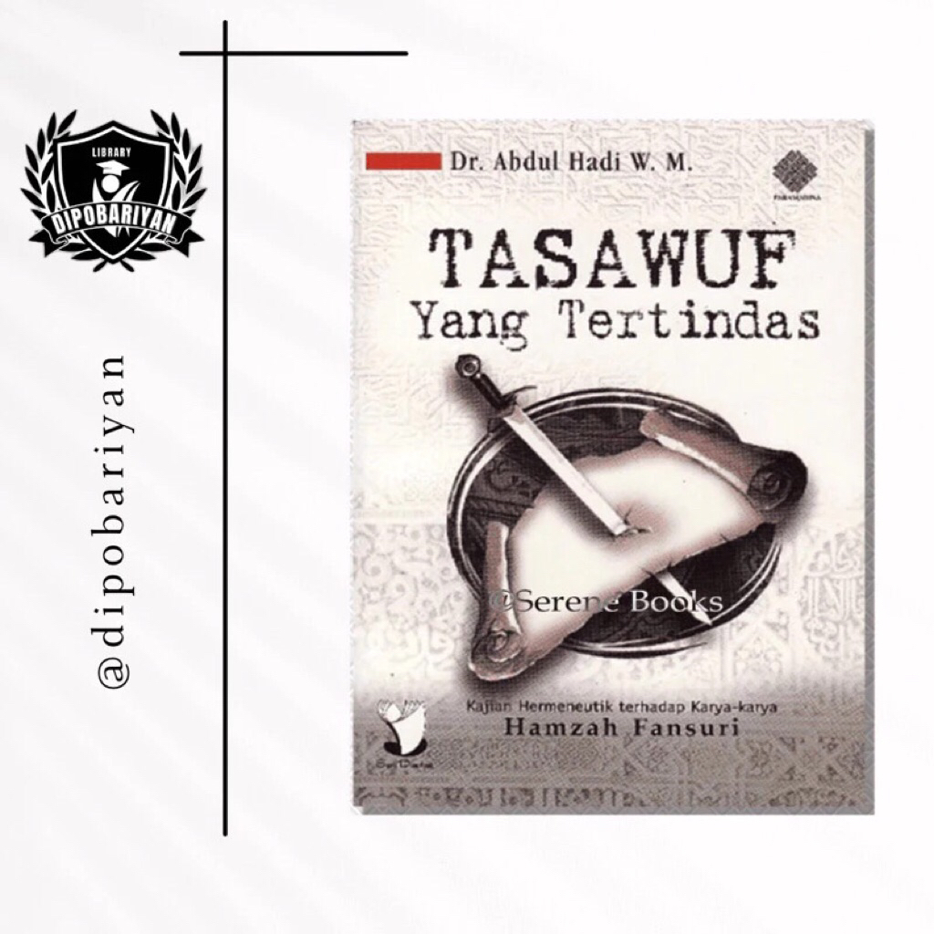 TASAWUF YANG TERTINDAS // Drs Abdul Hadi W.M