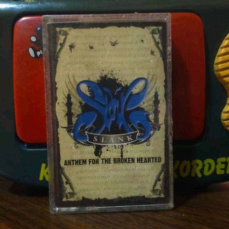 Kaset pita Slank Anthem for the broken Hearted