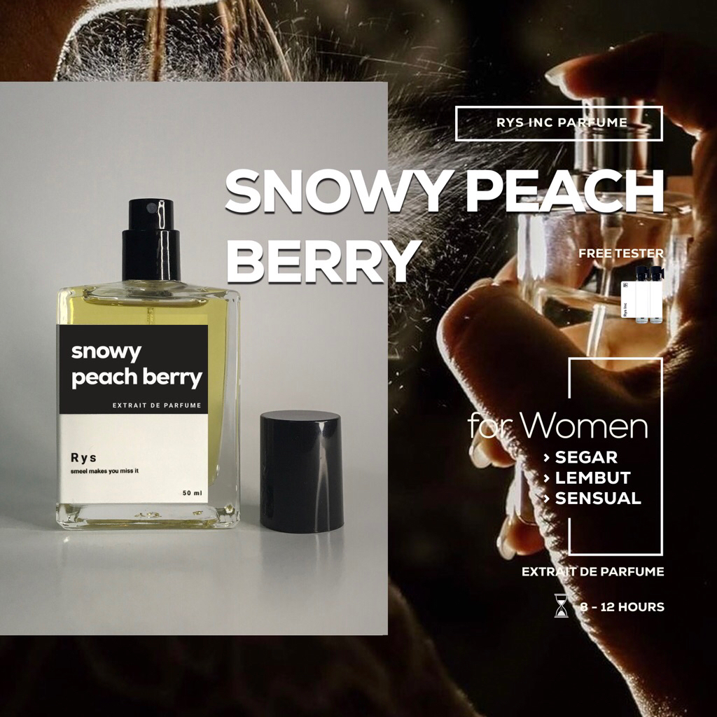 SNOWY PEACH BERRY Parfum Wanita Inspired Rys Inc - Aroma kesegaran buah Persik.