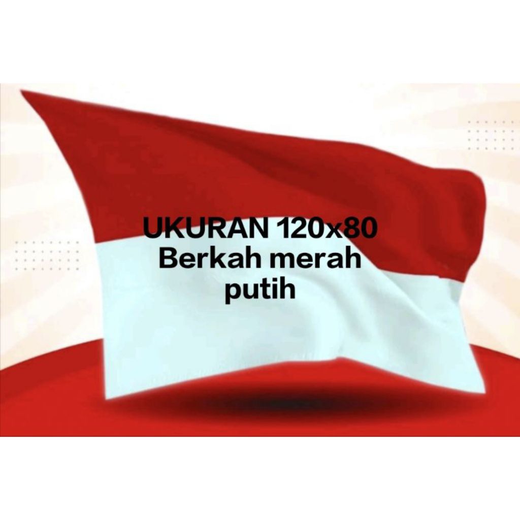 bendera merah putih ukuran 120x80
