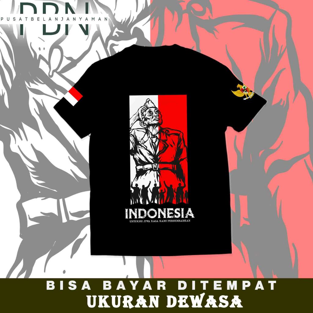 KAOS DEWASA HUT RI 17 AGUSTUS 1945  - ATASAN PRIA DAN WANITA -  KAOS DISTRO VETERAN 7 TERBARU -  KAO