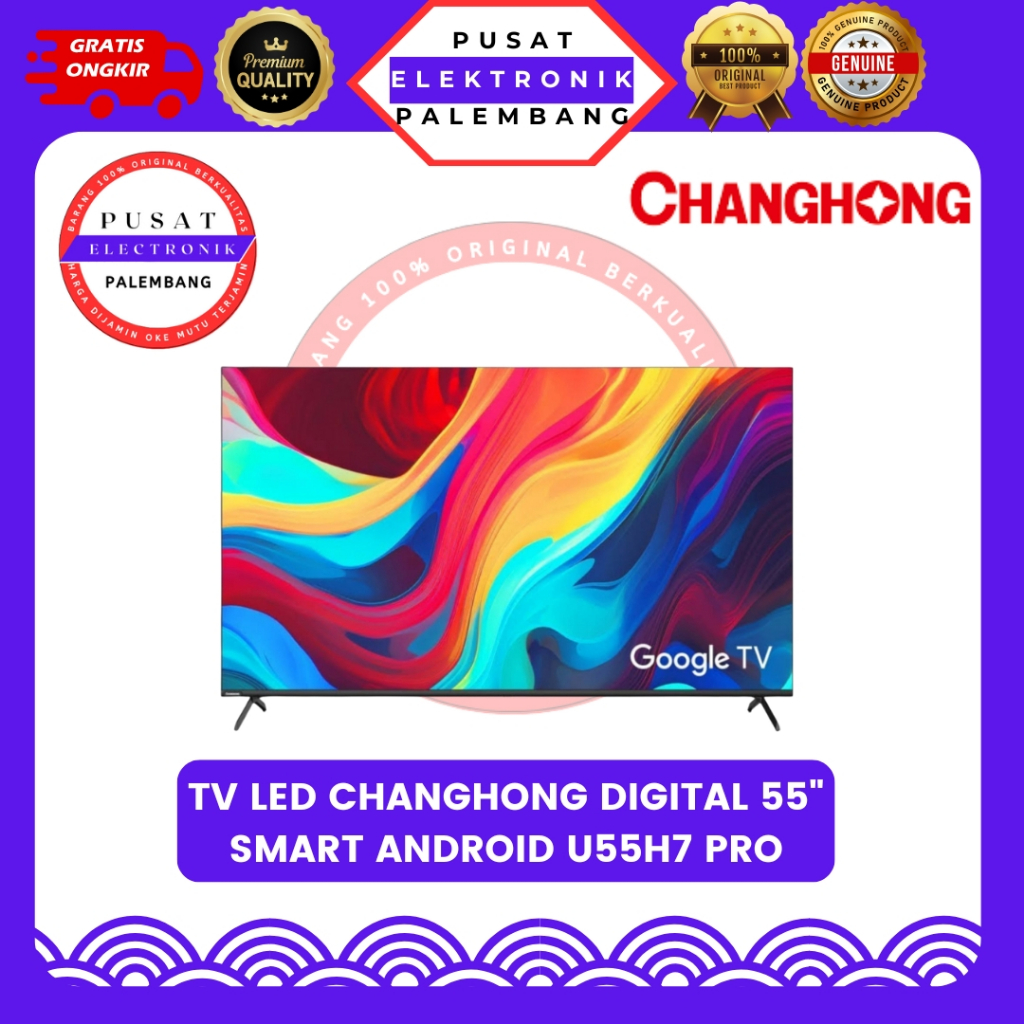 TV SMART ANDROID DIGITAL 55 INCH CHANGHONG U55H7 PRO SMART ANDROID 55" PALEMBANG