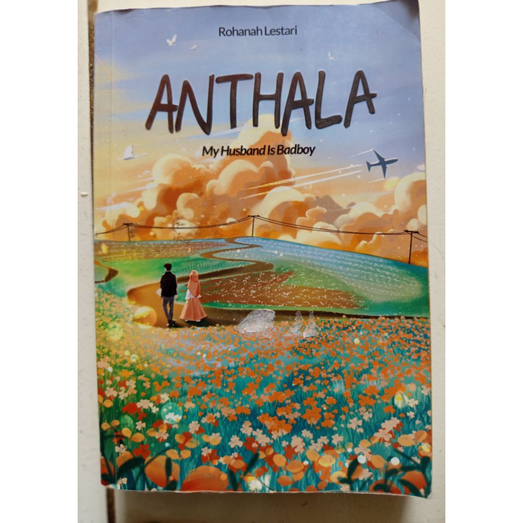novel second, ANTHALA My Husband Is Badboy, Rohanah Lestari