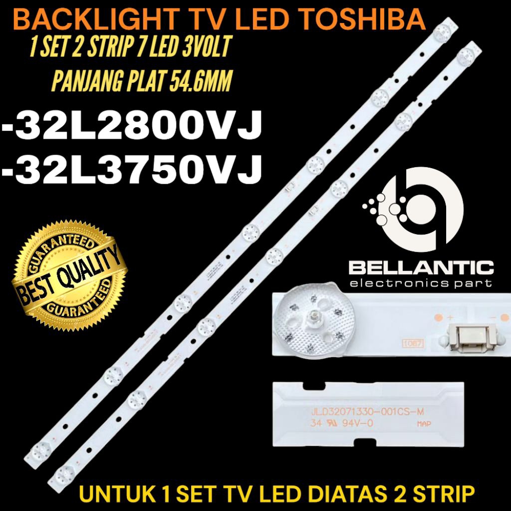BACKLIGHT TV LED TOSHIBA 32 INCH 32L2800VJ- 32L3750VJ BACKLIGHT TV LED TOSHIBA 32 INCH