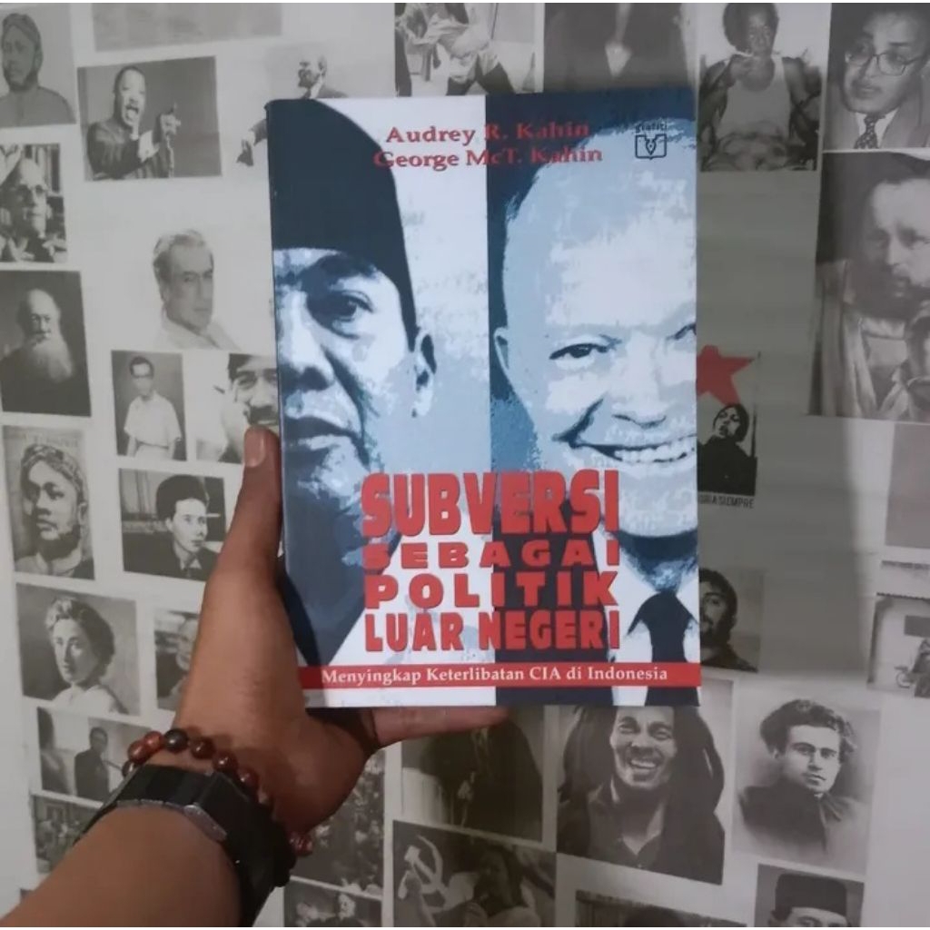 Audrey R. Kahin Pergolakan Daerah Pada Awal Kemerdekaan | Dari Pemberontakan Ke Integrasi | Subversi