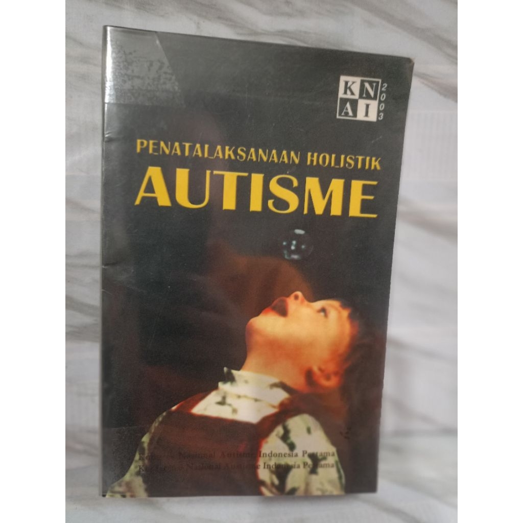 PENATALAKSANAAN HOLISTIK AUTISME