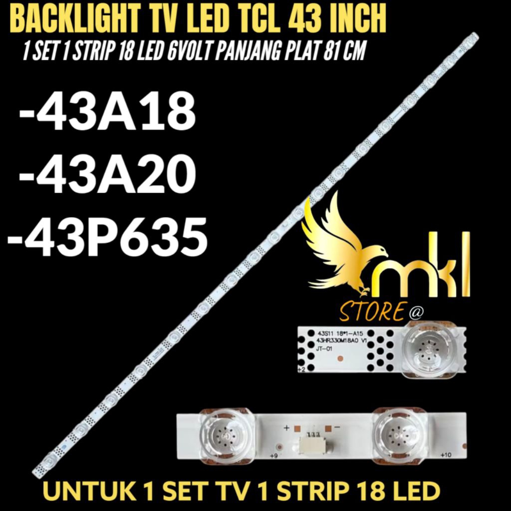BACKLIGHT TV LED TCL 43 INCH 43A18- 43A20- 43P635 BACKLIGHT TV LED TCL 43 INCH