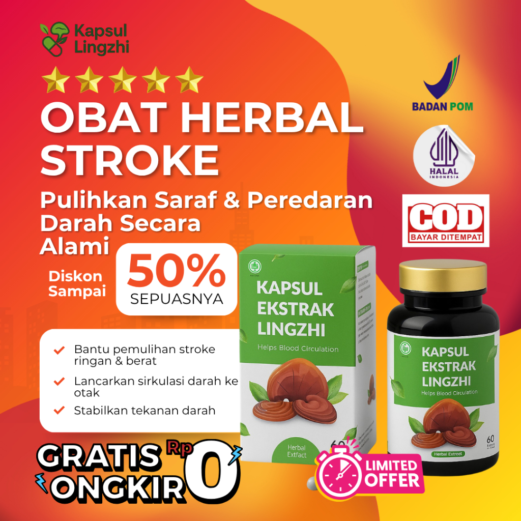 Obat Herbal Stroke Ringan & Berat – Kapsul Ekstrak Lingzhi 100% Ekstrak Jamur Lingzhi – BPOM & HALAL