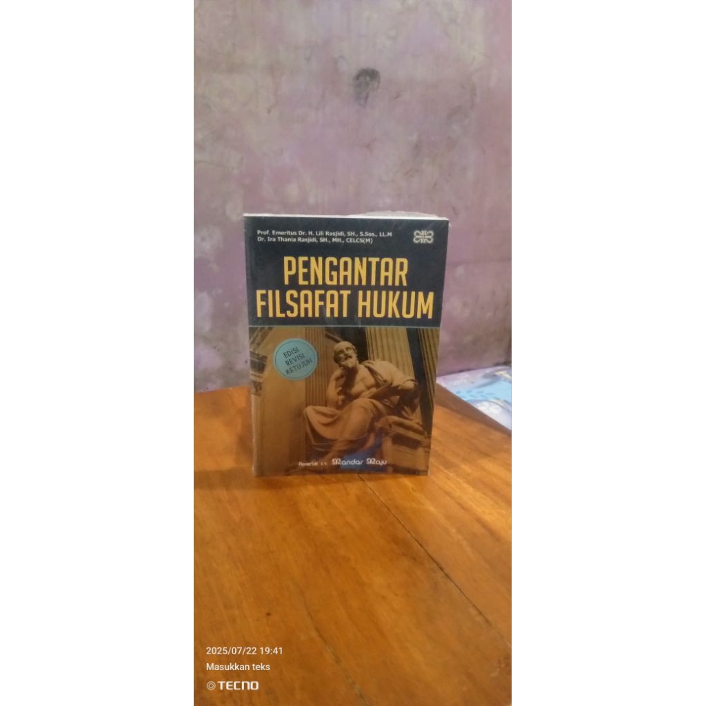 PENGANTAR FILSAFAT HUKUM (Edisi Revisi Ketujuh) - Pengarang:Prof. Emeritus Dr. H. Lili Rasjidi, SH.,